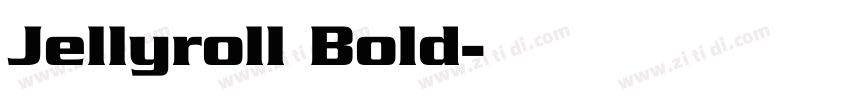 Jellyroll Bold字体转换